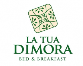 B&B La Tua Dimora